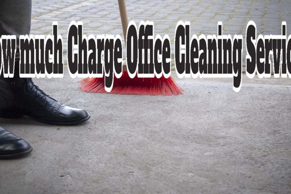 How much Charge Office Cleaning Services in Greenwich CT