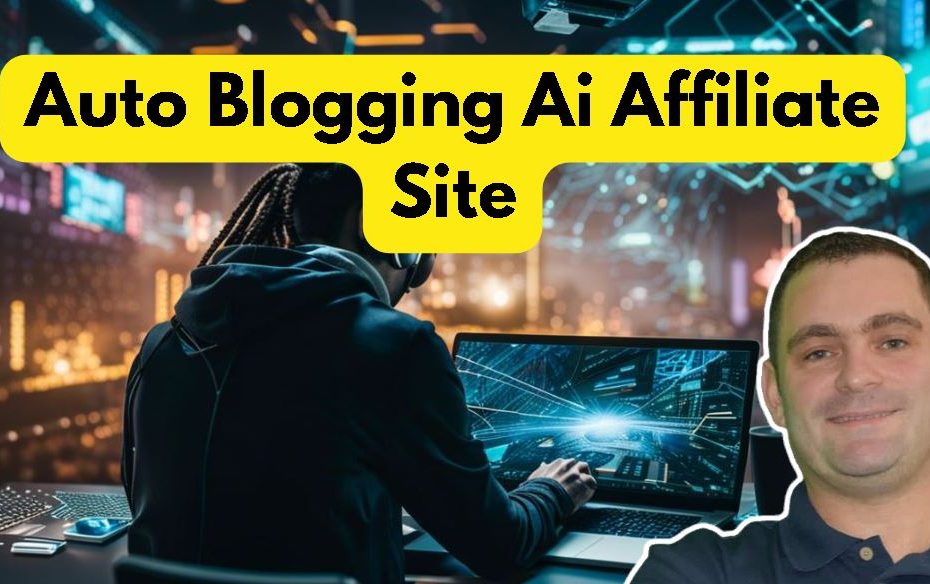 Auto Blogging Ai Affiliate Site